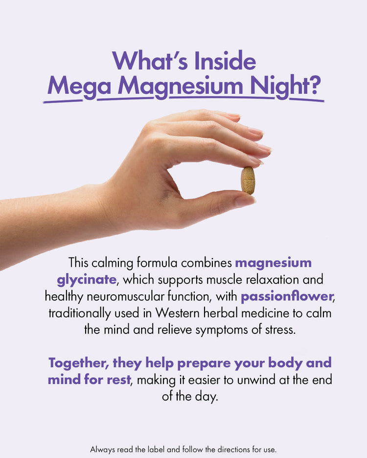 Hand holding a magnesium supplement tablet with text promoting Mega Magnesium Night. Highlights benefits of magnesium glycinate for muscle relaxation and passionflower for stress relief. Supports restful sleep and relaxation at night.