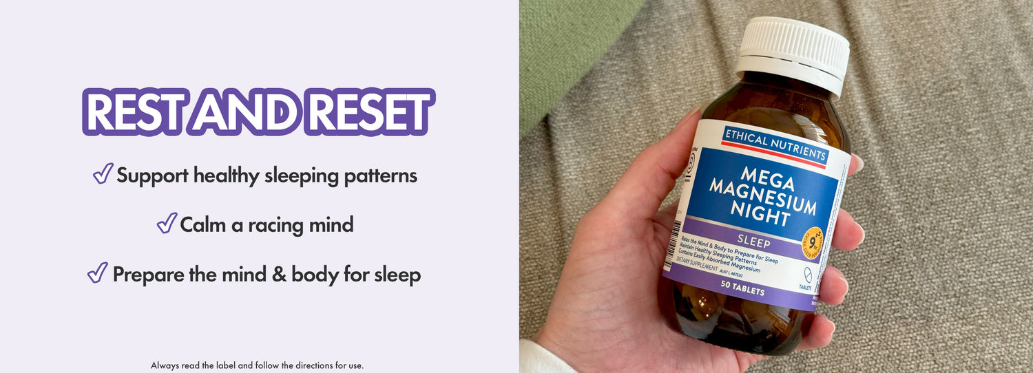 Hand holding a bottle of Ethical Nutrients Mega Magnesium Night tablets against a neutral background. Text on the left reads “Rest and Reset” with bullet points: support healthy sleeping patterns, calm a racing mind, and prepare the mind and body for sleep. Product label highlights sleep support with magnesium glycinate and passionflower.