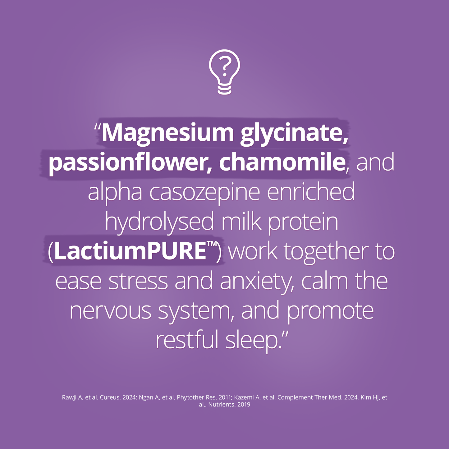 Purple background graphic highlighting stress-relief ingredients: Magnesium glycinate, passionflower, chamomile, and LactiumPURE™ hydrolysed milk protein. Text explains these nutrients help reduce stress and anxiety, calm the nervous system, and promote restful sleep.