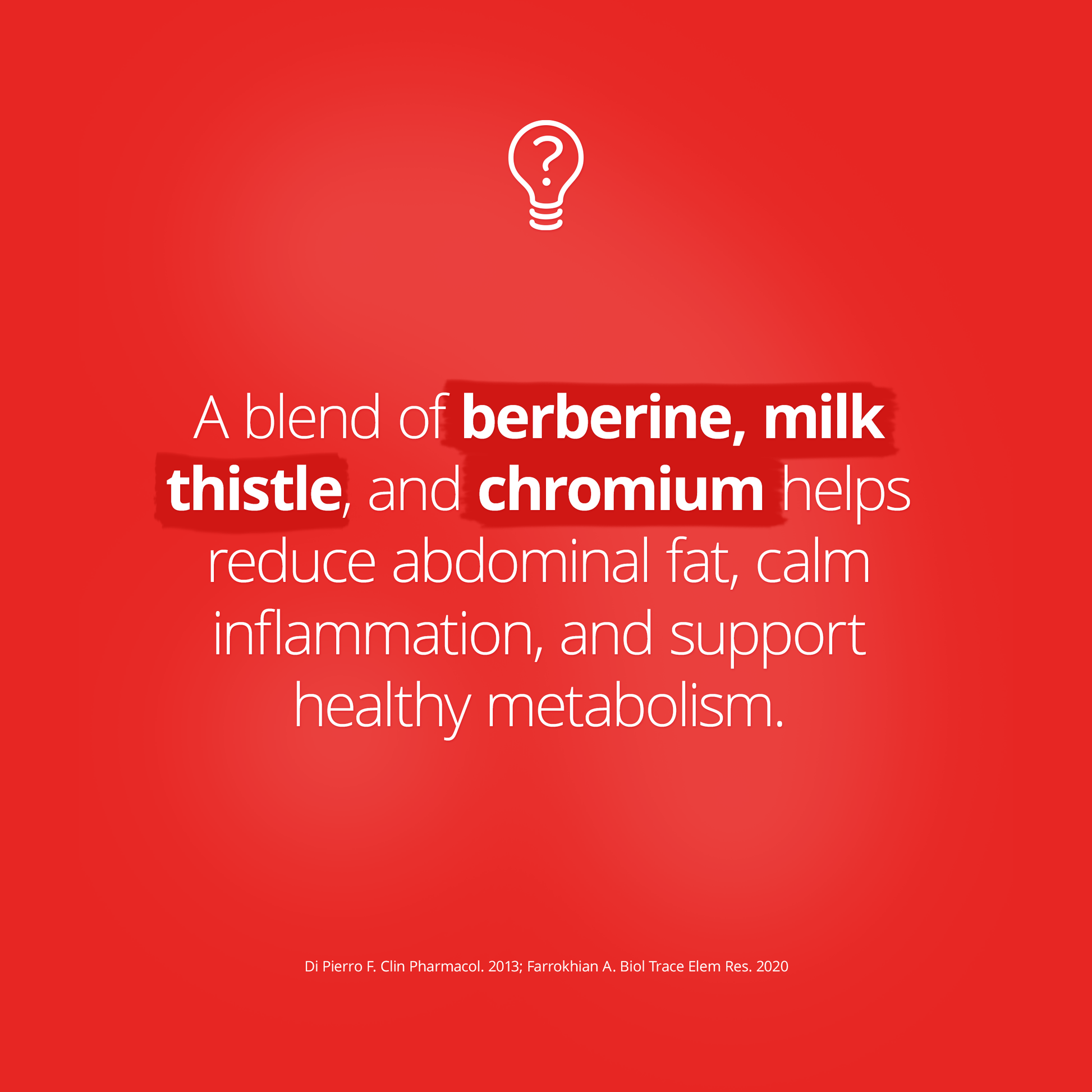 Red background with health quote highlighting benefits of berberine, milk thistle, and chromium. Text explains these ingredients help reduce abdominal fat, calm inflammation, and support healthy metabolism.